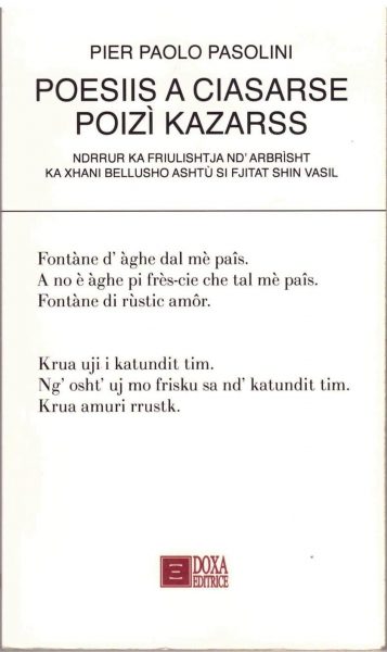 Pier Paolo Pasolini, Poesiis a Ciasarse Poizì Kazarss. Traduzione di Gianni Belluscio.