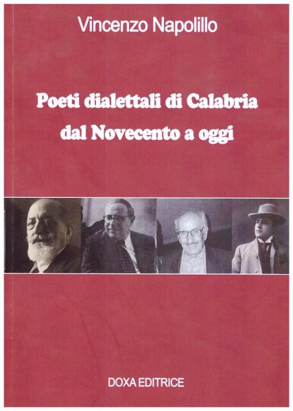 Poeti dialettali di Calabria dal Novecento a oggi.