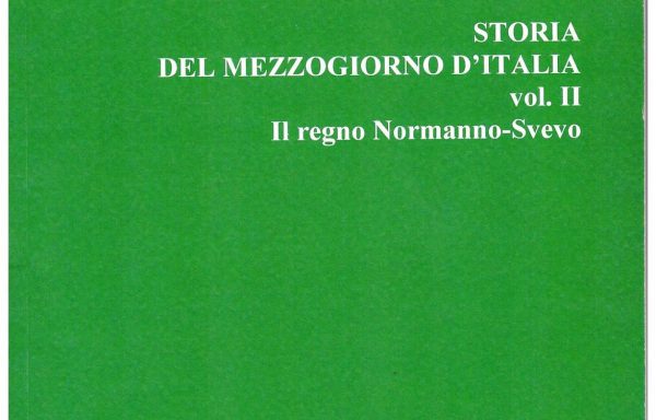 Storia del Mezzogiorno d’Italia. Vol. II