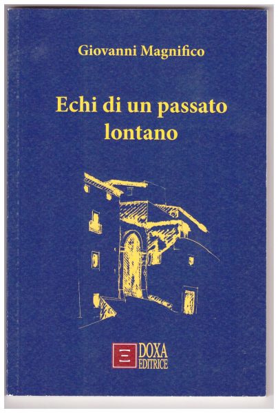 Giovanni Magnifico, Echi di un passato lontano.