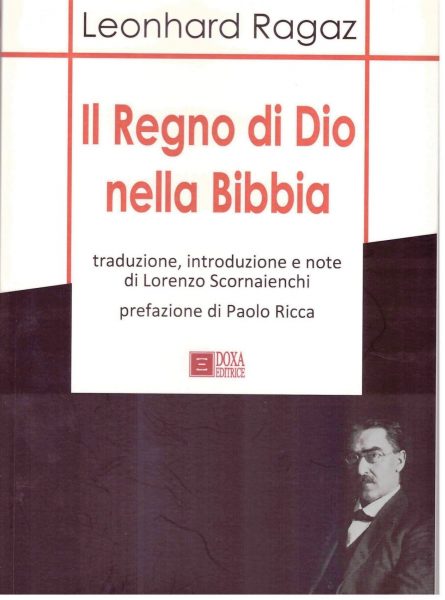 Leonhard Ragaz, il Regno di Dio nella Bibbia