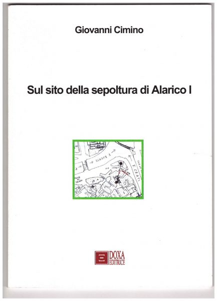 Giovanni Cimino, Sul sito della sepoltura di Alarico I.
