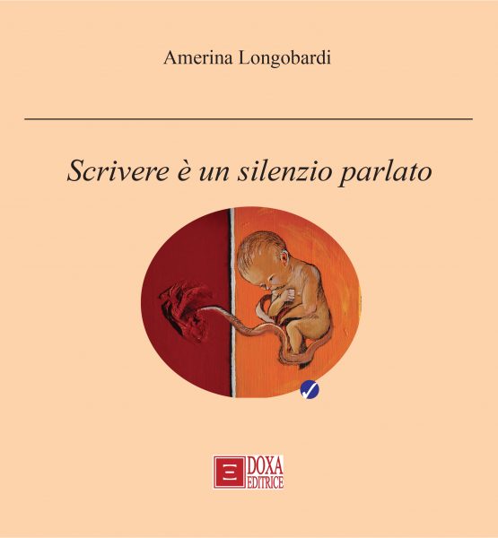 Amerina Longobardi scrivere é un silenzio parlato